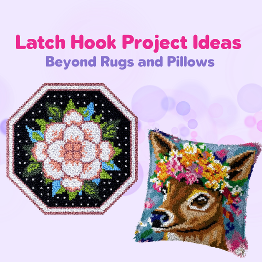 Latch Hook Project Ideas Beyond Rugs and Pillows - Latch Hook Crafts